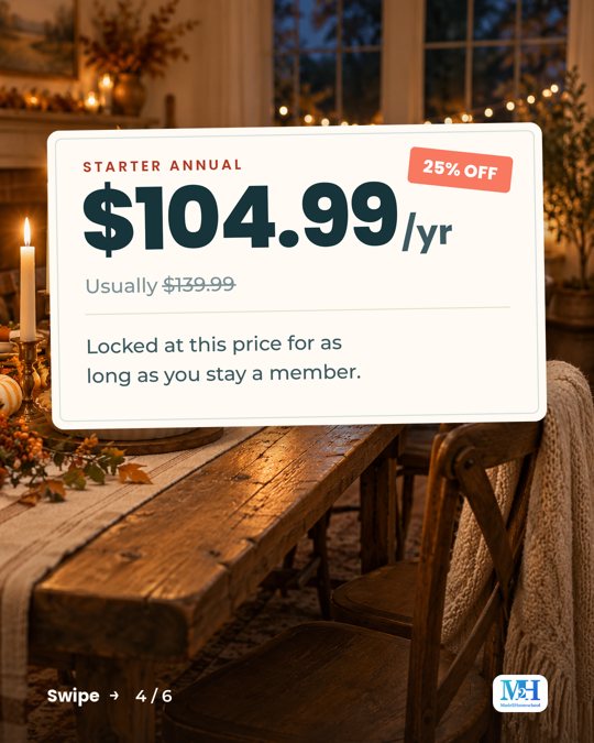 A candlelit Thanksgiving table with tall taper candles, and a card that reads: Starter Annual. 25% off. $104.99 a year, usually $139.99. Locked at this price for as long as you stay a member.